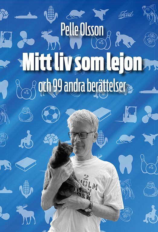 Mitt liv som lejon - och 99 andra berättelser | 1:a upplagan