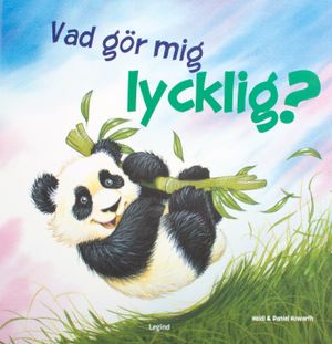 Vad gör mig lycklig