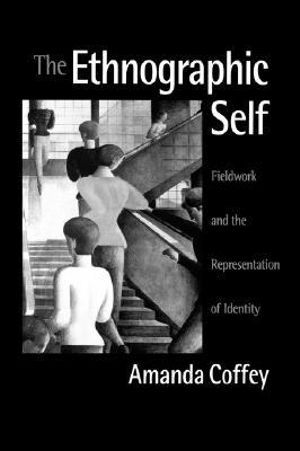The Ethnographic Self | 1:a upplagan