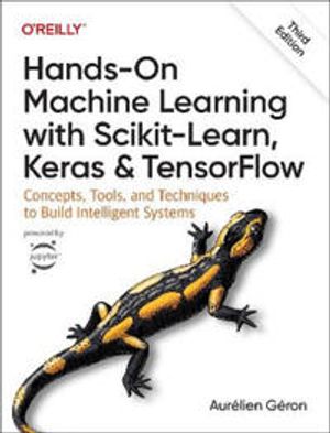 Hands-On Machine Learning with Scikit-Learn, Keras, and TensorFlow 3e