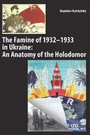 The Famine of 1932–1933 in Ukraine