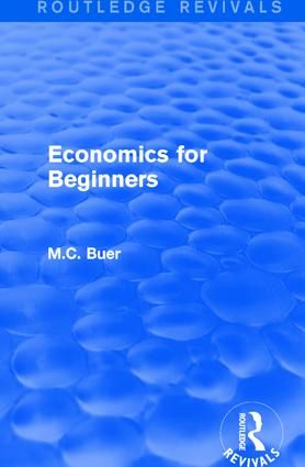 Routledge Revivals: Economics for Beginners (1921) | 1:a upplagan