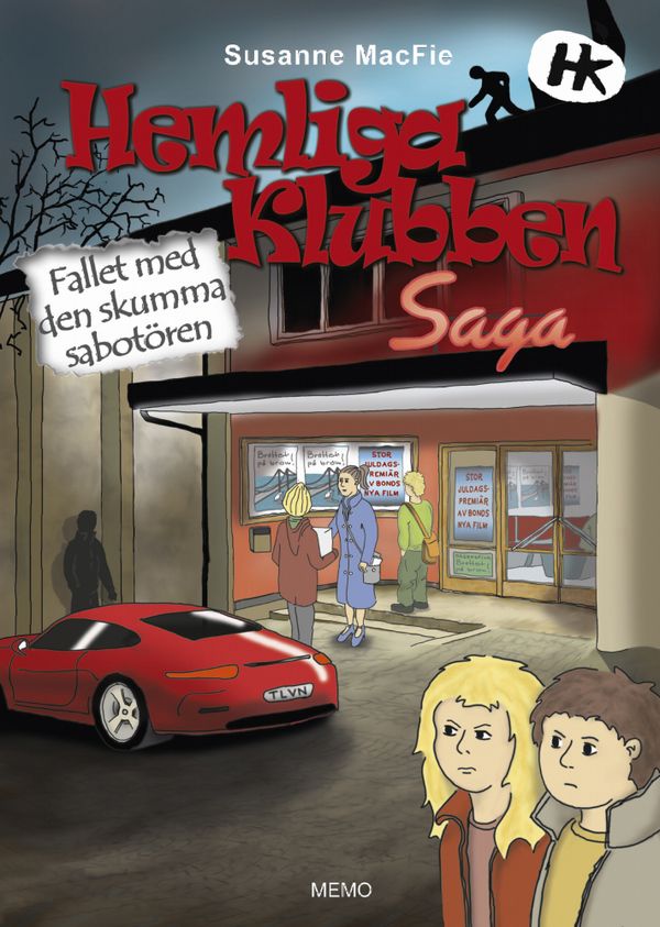 Hemliga Klubben. Fallet med den skumma sabotören | 1:a upplagan