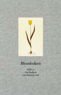 Blomboken : bilder ur Olof Rudbecks stora botaniska verk