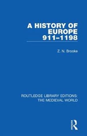 A History of Europe 911-1198 | 1:a upplagan