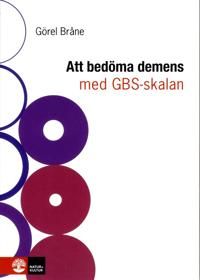 Att bedöma demens med GBS-skalan | 2:a upplagan