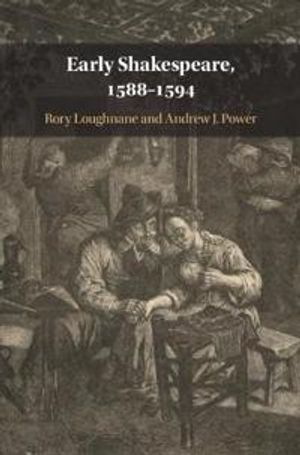 Early Shakespeare, 1588–1594