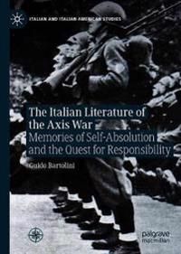 The Italian Literature of the Axis War