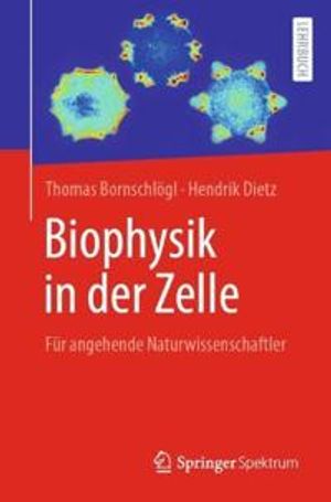 Biophysik in der Zelle | 1:a upplagan