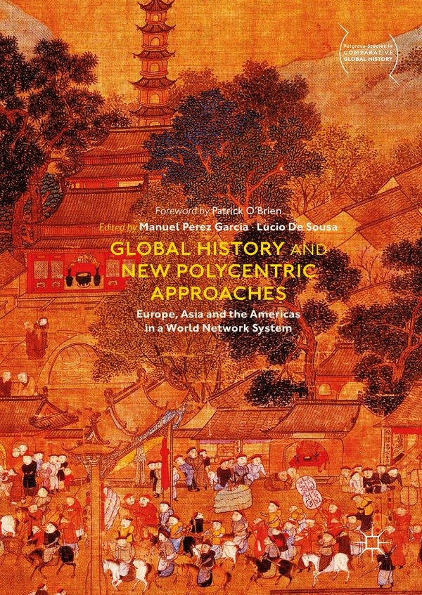 Global History and New Polycentric Approaches | 1:a upplagan