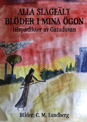 Alla slagfält blöder i mina ögon | 1:a upplagan