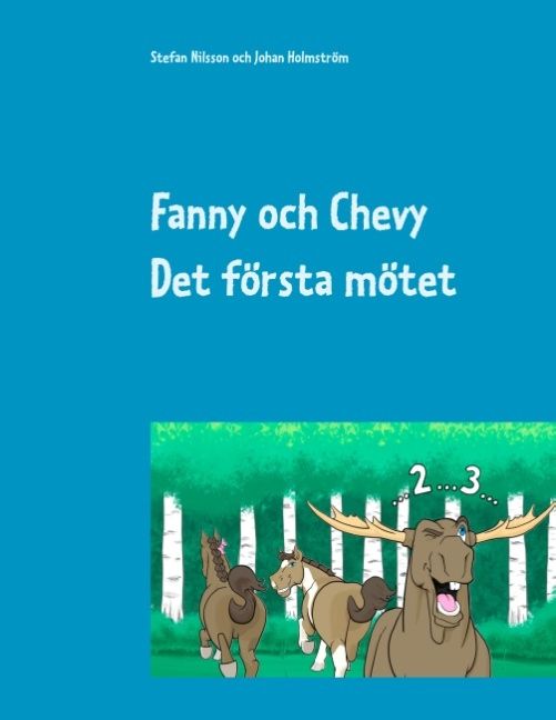 Fanny och Chevy. Det första mötet | 1:a upplagan
