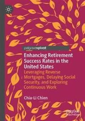 Enhancing Retirement Success Rates in the United States | 1:a upplagan