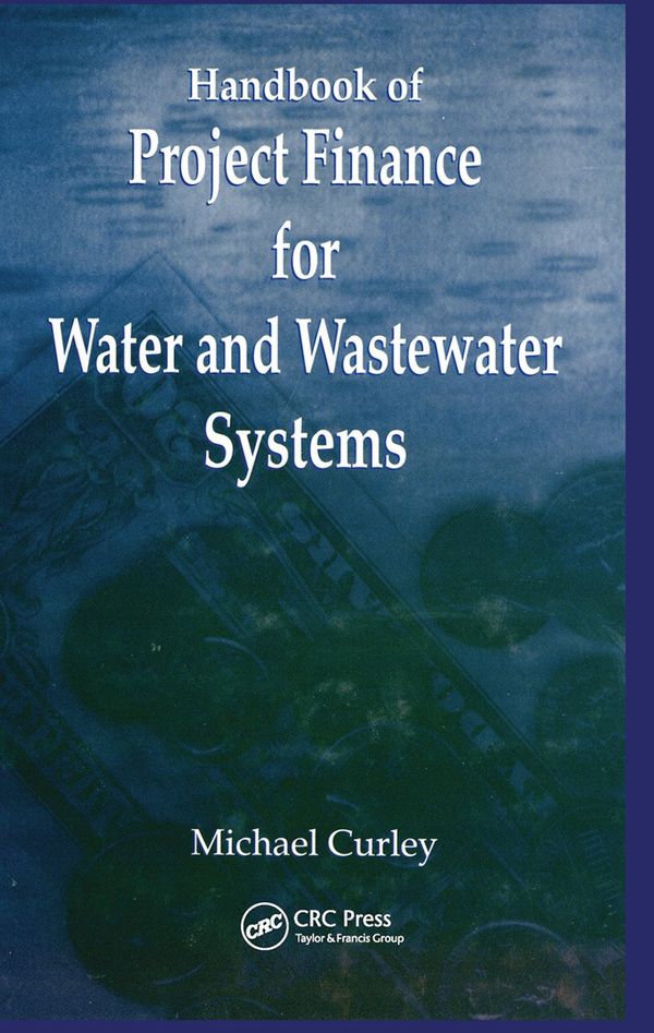 Handbook of Project Finance for Water and Wastewater Systems | 1:a upplagan