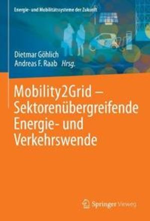 Mobility2Grid - Sektorenübergreifende Energie- und Verkehrswende | 1:a upplagan