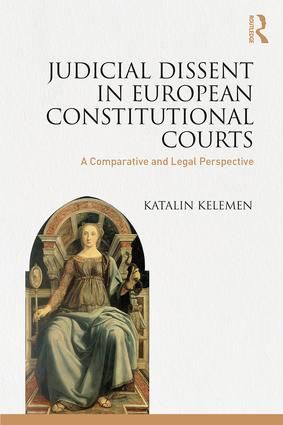 Judicial Dissent in European Constitutional Courts | 1:a upplagan