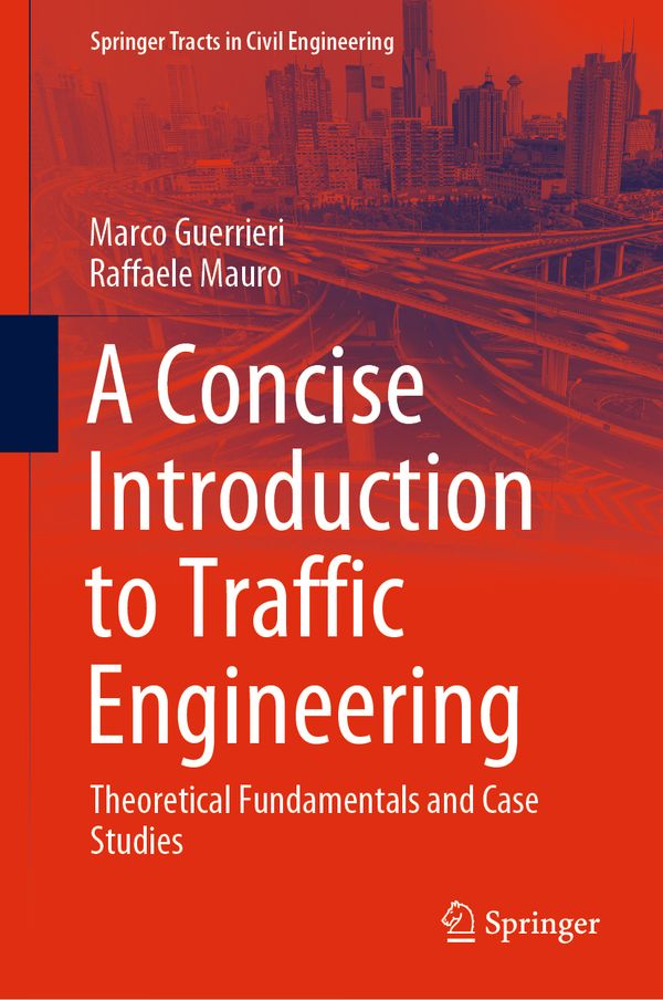 A Concise Introduction to Traffic Engineering | 1:a upplagan