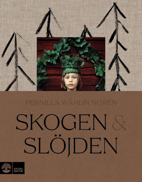 Skogen & slöjden | 1:a upplagan