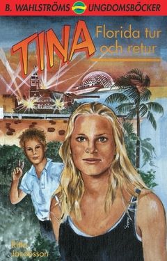 Tina. Florida tur och retur | 0:e upplagan