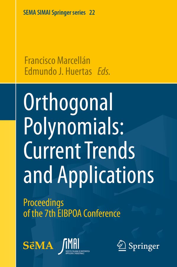 Orthogonal Polynomials: Current Trends and Applications | 1:a upplagan