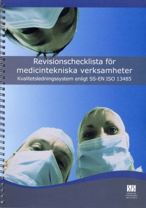 Revisionschecklista för medicintekniska verksamheter Kvalitetsledningssyste | 1:a upplagan