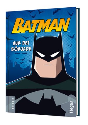 Batman. Hur det började