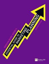 Essential Guide to Marketing Planning | 2:a upplagan