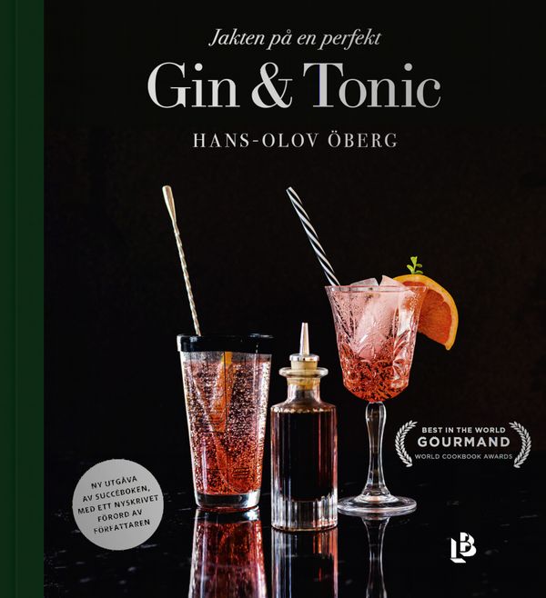 Jakten på en perfekt Gin & Tonic | 2:a upplagan