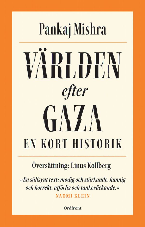 Världen efter Gaza :  en kort historik | 0:e upplagan
