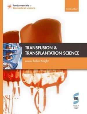 Transfusion and transplantation science