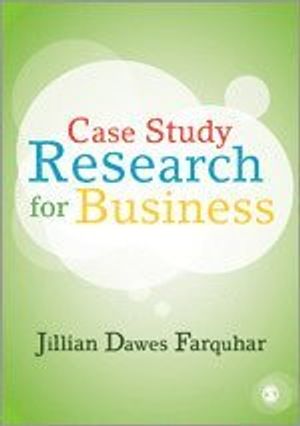 Case Study Research for Business |  2:e upplagan