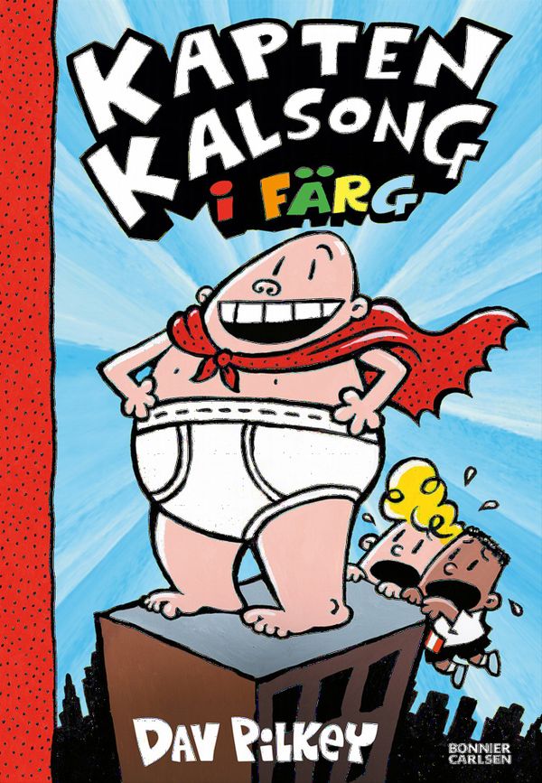 Kapten Kalsong | 0:e upplagan