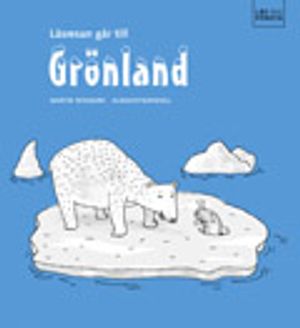 Läs o förstå/Läsresan Grönland | 1:a upplagan