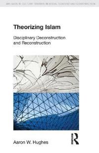 Theorizing Islam | 0:e upplagan