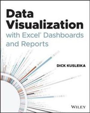 Data Visualization with Excel Dashboards and Reports