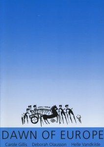 Dawn of Europe | 1:a upplagan