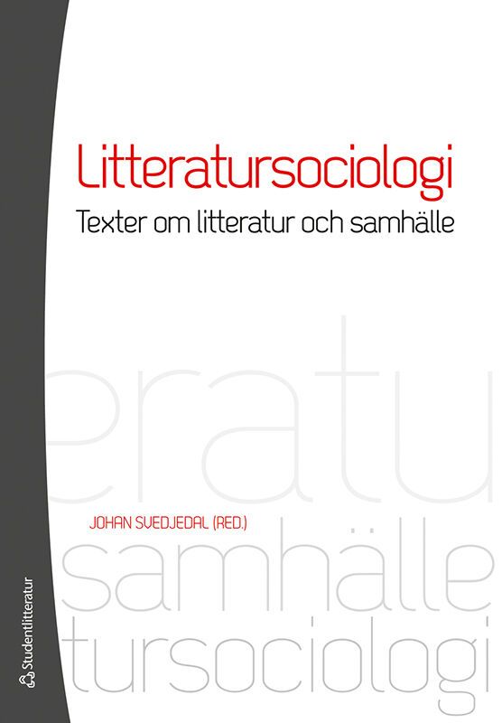 Litteratursociologi : texter om litteratur och samhälle | 2:a upplagan