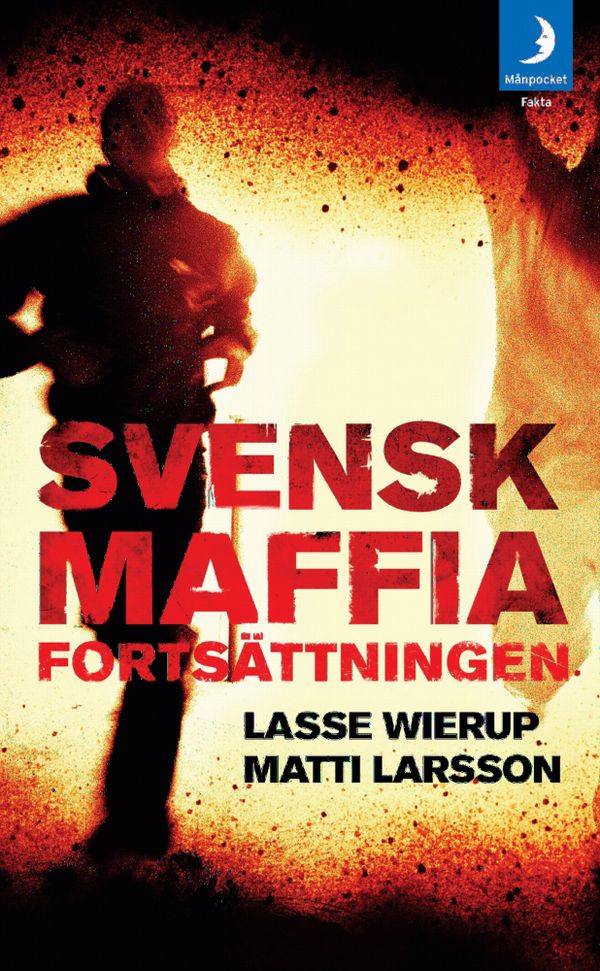 Svensk Maffia : fortsättningen | 0:e upplagan