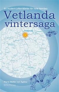 Vetlanda vintersaga | 1:a upplagan