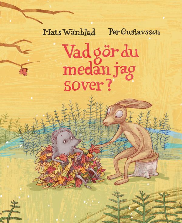 Vad gör du medan jag sover? | 1:a upplagan