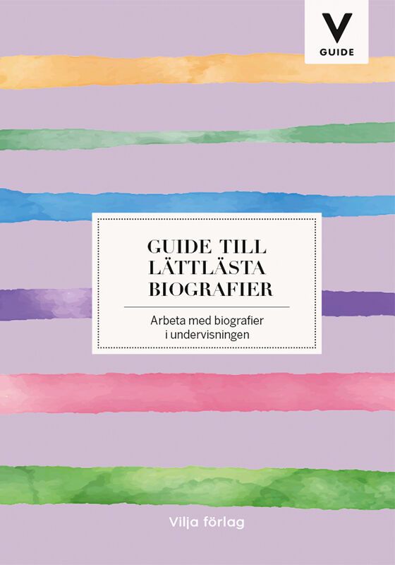 Guide till lättlästa biografier | 0:e upplagan