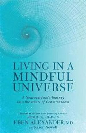 Living In A Mindful Universe