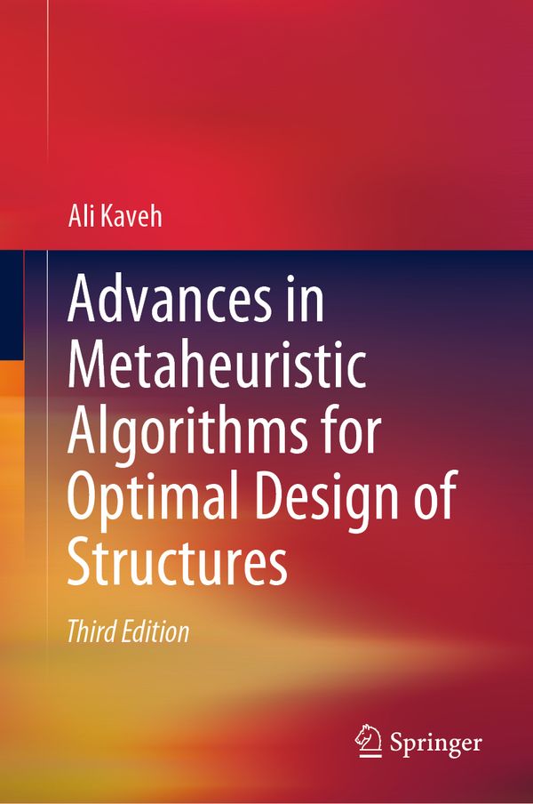 Advances in Metaheuristic Algorithms for Optimal Design of Structures | 3:e upplagan