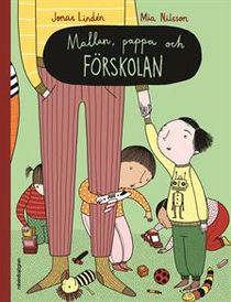 Mallan, pappa och förskolan