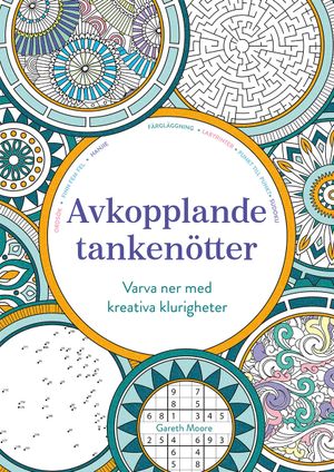 Avkopplande tankenötter: varva ner med kreativa klurigheter