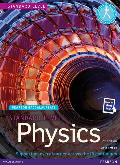 Pearson Baccalaureate Physics Standard Level 2nd edition print and ebook bundle for the IB Diploma | 2:a upplagan