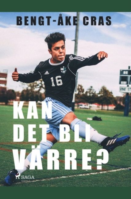 Kan det bli värre? - Bengt-Åke Cras - Upplaga 1