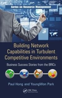 Building Network Capabilities in Turbulent Competitive Environments | 1:a upplagan