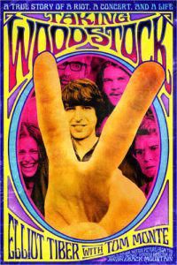 Taking Woodstock: A True Story Of A Riot, A Concert & A Life (Q)