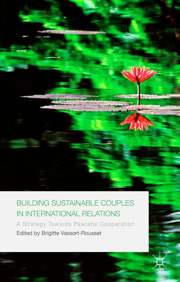 Building Sustainable Couples in International Relations | 1:a upplagan